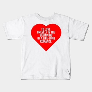 Oscar Wilde quote. Self Love Kids T-Shirt